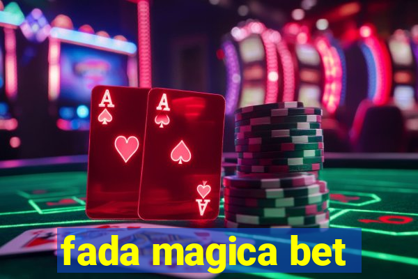 fada magica bet